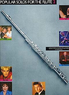 Stock image for Popular solos for the flute 2: [a collection of hits from todays top artists arranged as solos and with chord symbols by Robin De Smet] for sale by Reuseabook