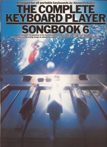 Stock image for The Complete Keyboard Player Songbook: No 6: Songbook 6 for sale by WorldofBooks