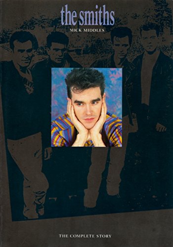 Beispielbild fr The Smiths: The Complete Story zum Verkauf von WorldofBooks