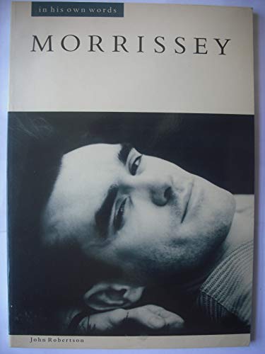 Imagen de archivo de Morrissey: In His Own Words a la venta por Goodwill of Colorado