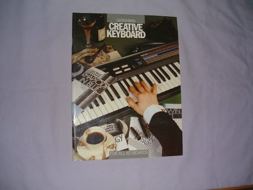 Beispielbild fr Gershwin: [for all keyboards] (Creative keyboard) zum Verkauf von WorldofBooks