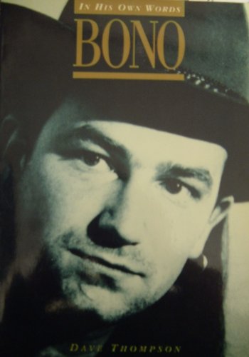 Stock image for Bono in His Own Words for sale by Virginia Martin, aka bookwitch