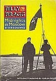 9780711916708: Billy Bragg: Midnights in Moscow