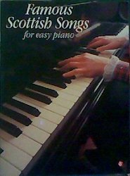 Famous Scottish Songs for Easy Piano