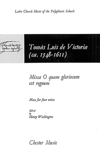 Beispielbild fr Missa O Quam Gloriosum Est Regnum: Mass for Four Voices zum Verkauf von AwesomeBooks