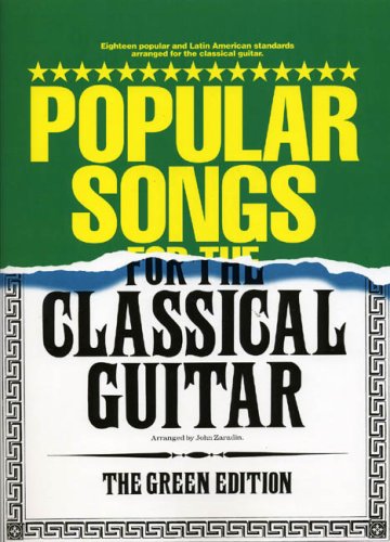 Imagen de archivo de Popular Songs for the Classical Guitar: The Green Edition a la venta por AwesomeBooks