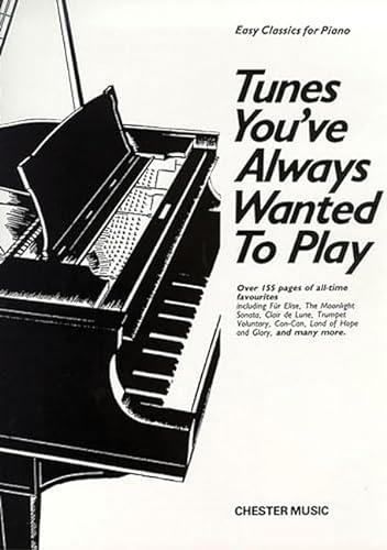 Beispielbild fr Tunes You've Always Wanted to Play: Piano: Piano Solo zum Verkauf von WorldofBooks
