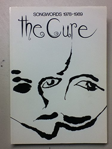 Imagen de archivo de The Cure: Songwords, 1978-1989 a la venta por Save With Sam