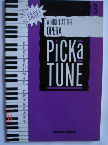 Beispielbild fr Pick a Tune (A Night At The Opera) zum Verkauf von AwesomeBooks
