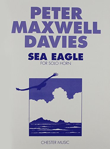9780711920545: Peter maxwell davies: sea eagle: Horn Solo
