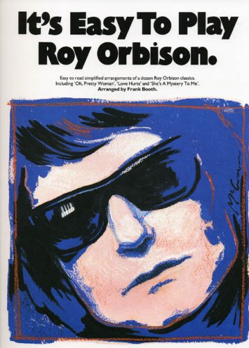 Beispielbild fr It's easy to play Roy Orbison: Easy to read simplified arrangements of a dozen Roy Orbison classics zum Verkauf von WorldofBooks