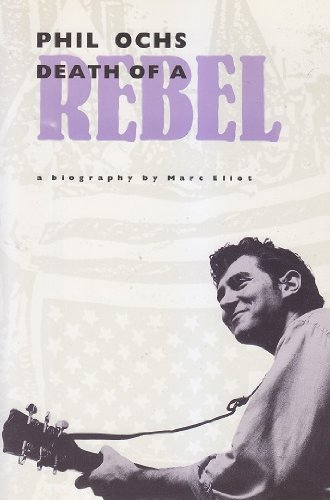 9780711920866: Phil Ochs: Death of a Rebel