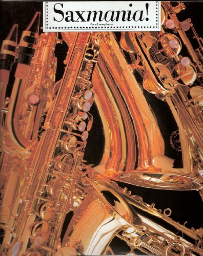 Imagen de archivo de Saxmania!: For all Saxophones a la venta por The Book Exchange