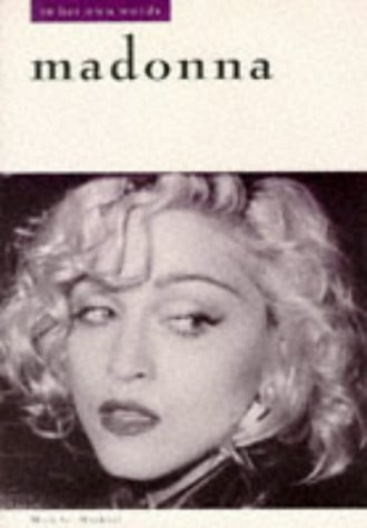 Stock image for Madonna in Her Own Words for sale by ThriftBooks-Atlanta