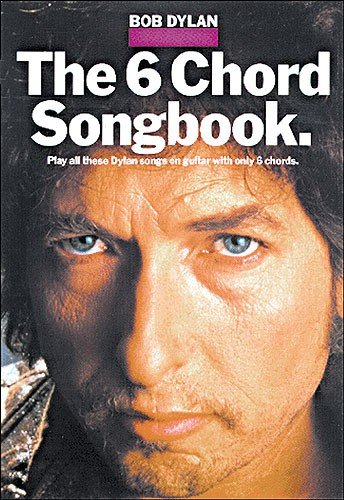 Beispielbild für Bob DylanThe 6 Chord Songbook zum Verkauf von PBShop.store US