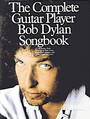 Beispielbild fr The Complete Guitar Player Bob Dylan Songbook zum Verkauf von WorldofBooks