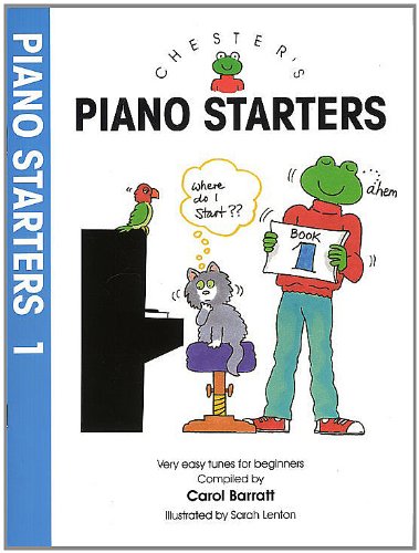 Beispielbild fr Chester's Piano Starters: Volume 1 zum Verkauf von WorldofBooks