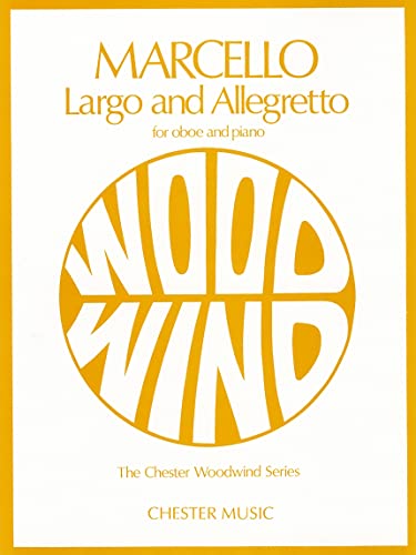 Beispielbild fr Largo and Allegretto: For Oboe and Piano (Chester Woodwind Series of Graded Pieces) zum Verkauf von WorldofBooks