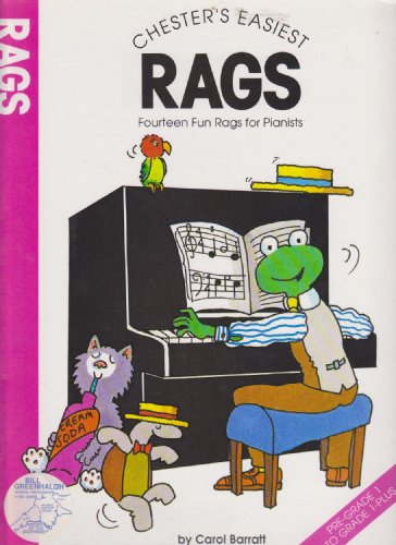 Stock image for Chester's Easiest Rags: Fourteen Fun Rags for Pianists for sale by WorldofBooks