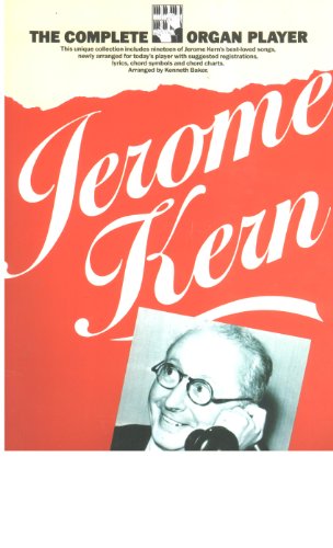 Stock image for Jerome Kern The complete organ player for sale by Reuseabook