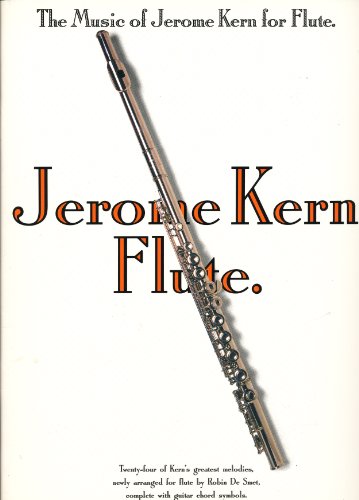 The Music of Jerome Kern: Flute, Book & CD (9780711923539) by [???]