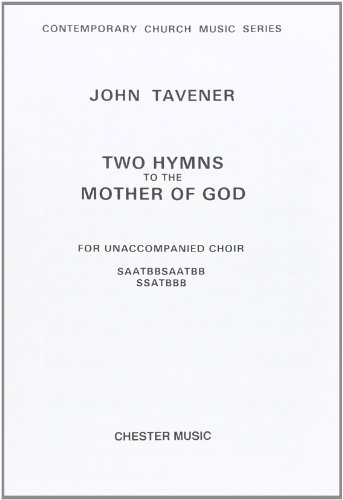 Two Hymns to the Mother of God for Unaccompanied Choir