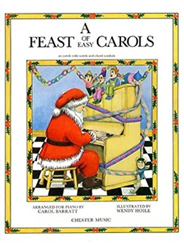 Imagen de archivo de A Feast Of Easy Carols Piano, Vocal and Guitar Chords a la venta por GF Books, Inc.