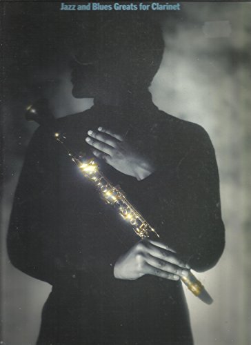 Imagen de archivo de Jazz and blues greats for clarinet a la venta por MusicMagpie