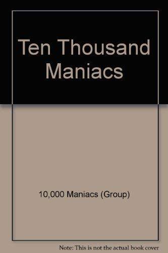 9780711925038: "Ten Thousand Maniacs"