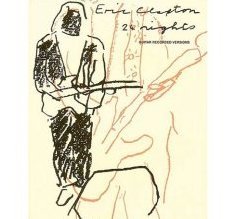 Stock image for Eric Clapton - 24 Nights for sale by WorldofBooks