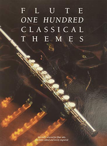 Imagen de archivo de One Hundred Classical Themes for Flute a la venta por Montana Book Company