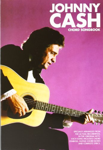 Johnny Cash Chord Songbook Lyrics and Chords Book - CASH JOHNNY (ARTIST