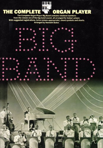 Beispielbild fr Big Band : The Complete Organ Player zum Verkauf von Sarah Zaluckyj
