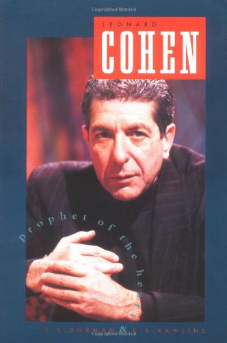 Beispielbild fr Leonard Cohen: Prophet of the Heart zum Verkauf von WorldofBooks