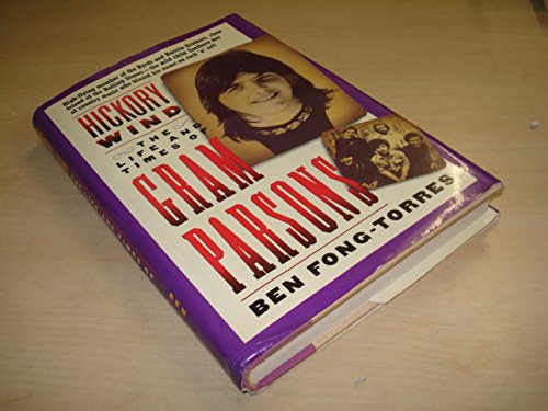 9780711927773: Hickory Wind - the Life and Times of Gram Parsons