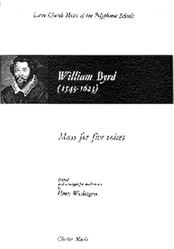 Stock image for William Byrd: Mass For Five Voices (Soprano, Contralto, 2 Tenor, Bass / Vocal Score) for sale by Revaluation Books