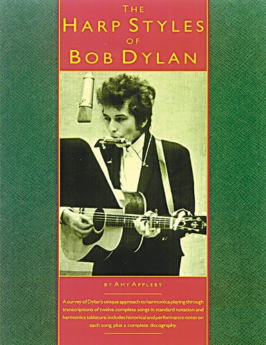 9780711928671: The harp styles of bob dylan