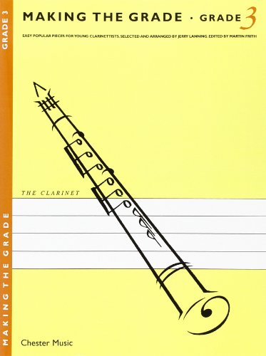Stock image for Making the Grade: Clarinet: 3 for sale by WorldofBooks