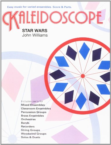 Stock image for Kaleidoscope: Star Wars Theme (Ensemble / Score and Parts) for sale by Revaluation Books