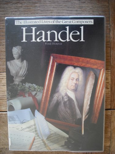 9780711929975: Handel (Illustrated Lives of the Great Composers)