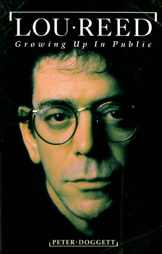 9780711930025: Lou Reed: Growing Up in Public