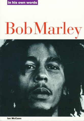 Beispielbild fr Bob Marley: In His Own Words (In Their Own Words) zum Verkauf von WorldofBooks