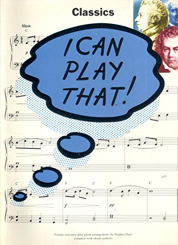 Stock image for I Can Play That! : Classics for sale by Better World Books