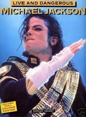 Imagen de archivo de Michael Jackson: Live and Dangerous a la venta por WorldofBooks