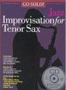 Imagen de archivo de Go Solo! Jazz Improvisation for Tenor Sax a la venta por The Book Exchange