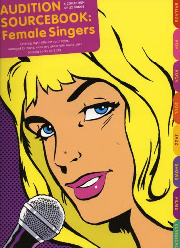 Beispielbild fr Audition Sourcebook - Female Singers. Songbuch zum Verkauf von medimops