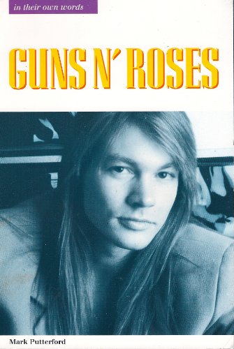 Beispielbild fr Guns N' Roses: In Their Own Words zum Verkauf von Wonder Book