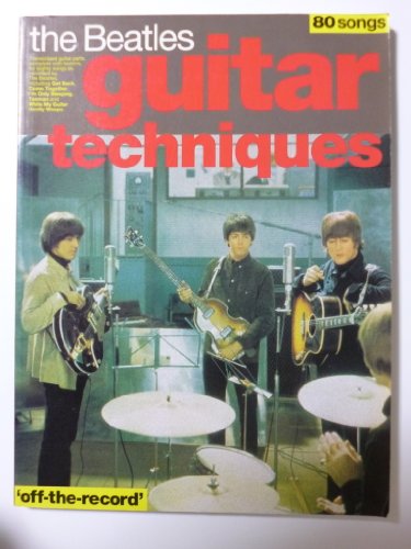 Beispielbild fr The Beatles Guitar Techniques. Gitarre, Tabulatur zum Verkauf von WorldofBooks