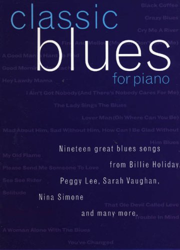 9780711933613: Classic Blues For Piano (Pvg)
