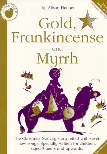 Stock image for Gold, Frankincense and Myrrh for sale by WorldofBooks